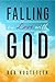Falling in Love with God