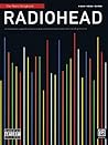 Radiohead Piano/Vocal/Guitar Songbook | 28 Songs Transcribed for Piano Sheet Music Book | Includes Creep Karma Police Paranoid Android and More | Rock Collection for Musicians Students and Fans