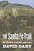 The Santa Fe Trail: Its History, Legends, and Lore