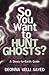 So You Want to Hunt Ghosts?...
