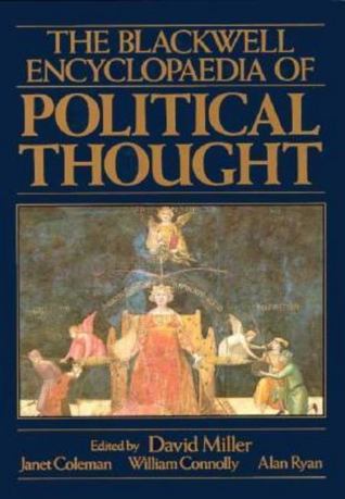 The Blackwell Encyclopaedia of Political Thought (Blackwell Reference)