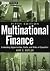 Multinational Finance: Evaluating Opportunities, Costs, and Risks of Operations