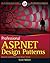 Professional ASP.NET Design Patterns