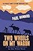 Two Wheels on my Wagon: A Bicycle Adventure in the Wild West