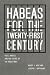 Habeas for the Twenty-First...