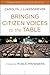 Bringing Citizen Voices to the Table: A Guide for Public Managers