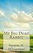 My Big Dead Rabbit