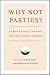 Why Not Parties?: Party Eff...