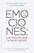 Emociones: las razones que ...