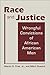 Race and Justice: Wrongful Convictions of African American Men