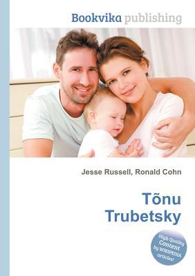 Tonu Trubetsky