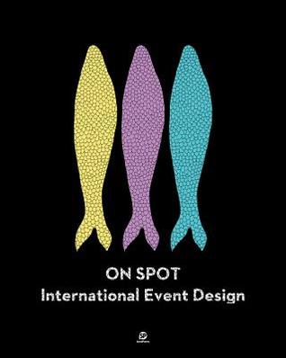 On Spot: International Event Design (Hardcover)