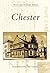 Chester (Postcard History Series)
