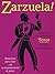 Zarzuela!: Songs from the Z...