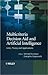 Multicriteria Decision Aid and Artificial Intelligence: Links, Theory and Applications