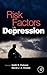 Risk Factors in Depression by Keith S. Dobson