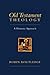 Old Testament Theology: A Thematic Approach