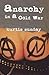Anarchy in a Cold War