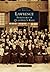Lawrence: Survivors of Quantrill's Raid (Images of America: Kansas)