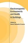 Electromagnetic Environments and Health in Building