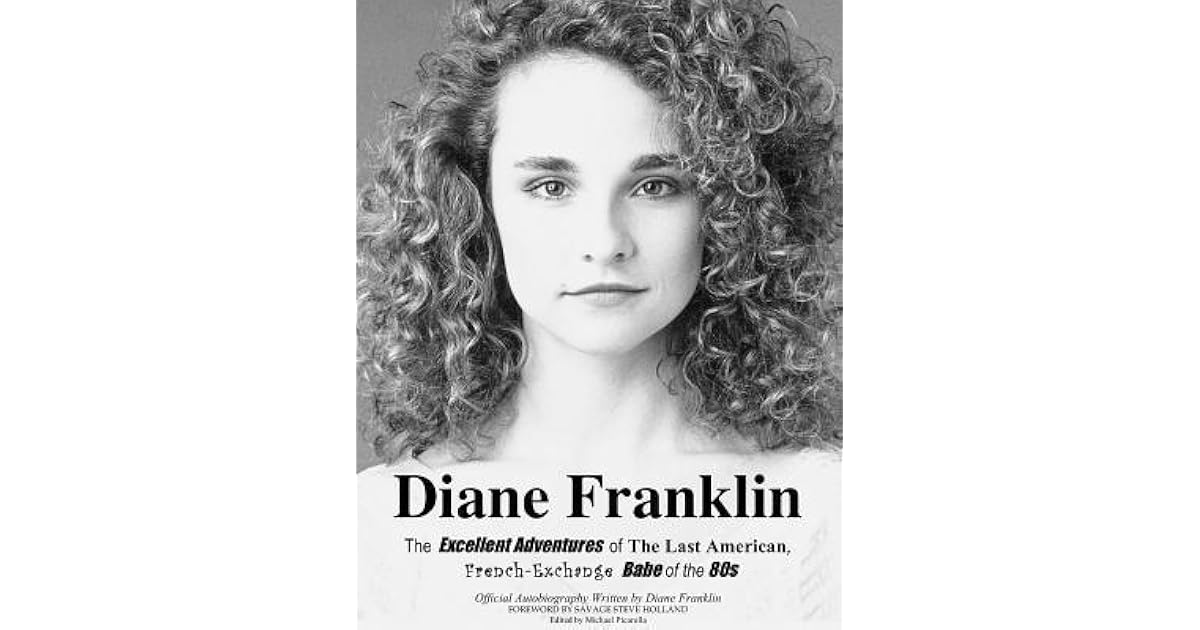 Diane Franklin: The Excellent Adventures of the Last American, French