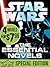 The Essential Novels: Star Wars Reads Day Special Edition: 4-Book Bundle: X-Wing: Rogue Squadron; Heir to the Empire; New Jedi Order: Vector Prime; Legacy of the Force: Betrayal