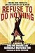 Refuse to Do Nothing: Findi...