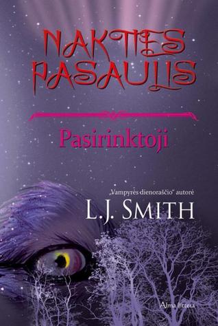 Pasirinktoji (Nakties pasaulis, #5)
