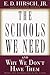 The Schools We Need: And Why We Don't Have Them