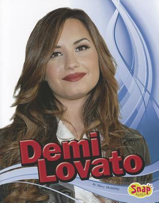 Demi Lovato (Snap Books: Star Biographies)