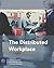 The Distributed Workplace: Sustainable Work Environments