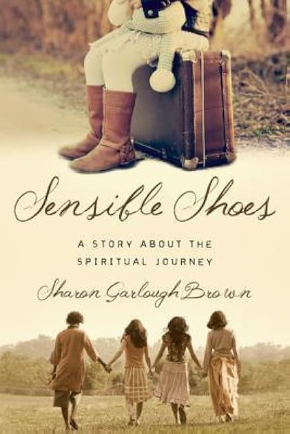 Sensible Shoes: A Story about the Spiritual Journey (Sensible Shoes #1)