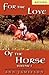 For the Love of the Horse by Ann Jamieson