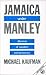 Jamaica Under Manley: Dilemmas of Socialism and Democracy