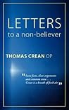 Letters to a Non-Believer