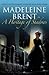 A Heritage of Shadows by Madeleine Brent A Heritage of Shadows by Madeleine Brent