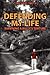 Defending My Life by C. Michael Smith