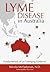 Lyme Disease in Australia: Fundamentals of an Emerging Epidemic