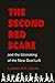 The Second Red Scare and the Unmaking of the New Deal Left