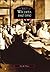 Wichita: 1860-1930 (Images of America: Kansas)