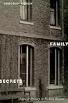 Family Secrets: Shame and Privacy in Modern Britain Family Secrets: Shame and Privacy in Modern Britain