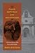 From the Republic of the Rio Grande: A Personal History of the Place and the People (Jack and Doris Smothers Series in Texas History, Life, and Culture)