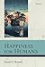Happiness for Humans by Daniel C. Russell