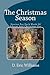 The Christmas Season by D. Eric Williams