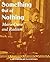 Something Out of Nothing: Marie Curie and Radium