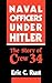 Naval Officers Under Hitler by Eric C. Rust