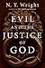 Evil and the Justice of God by N.T. Wright