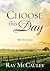 Choose This Day: 366 Devotions