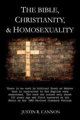 The Bible, Christianity, & Homosexuality (Paperback)