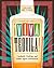 Viva Tequila!: Cocktails, Cooking, and Other Agave Adventures